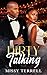 Dirty Talking: A Second Chance Romantic Suspense (Awakeners Book 3)