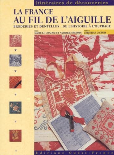 La France au fil de l'aiguille (Paperback)