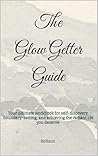 Glow Getter Guide...