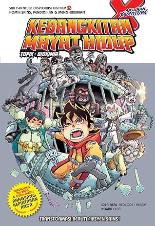 Siri X-VENTURE Eksplorasi Ekstrem 05: Kebangkitan Mayat Hidup [Biokimia]