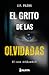 El grito de las olvidadas