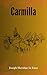 Carmilla: A Gothic Fiction ...