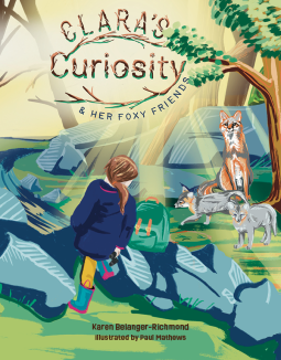 Clara's Curiosity & Her Foxy Friends (Hardcover)