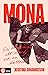 Mona: En mamma, ett mord och en dotter