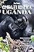 UGANDA - GUIDA TURISTICA: U...