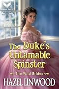 The Duke’s Untamable Spinster