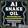 AI Snake Oil: Wha...