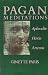 Pagan Meditations by Ginette Paris