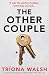 The Other Couple: An absolutely gripping psychological thriller with a killer twist