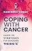 Coping With Cancer by Ramendra Kumar