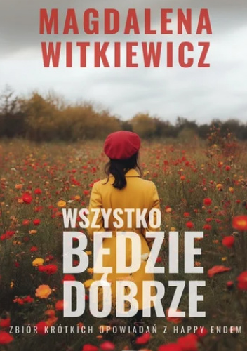 Wszystko będzie dobrze (ebook)