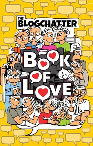 The Blogchatter Book of Love (Kindle Edition)