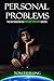 Personal Problems: Four sho...