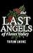 THE LAST ANGELS OF FLORES V...