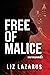 Free of Malice