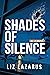 Shades of Silence