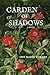 Garden of Shadows (Linnea W...