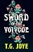 Sword of the Voivode by T.G. Joye