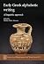 Early Greek Alphabetic Writing: A Linguistic Approach (Contexts of and Relations between Early Writing Systems (CREWS) Book 5)