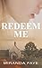 Redeem Me by Miranda Faye
