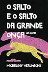 Book cover for O salto e o salto da grande onça: Um conto (Portuguese Edition)
