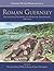 Roman Guernsey by Heather Sebire