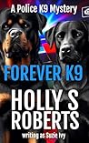 Forever K9: A Pol...
