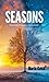 Seasons by Maria Koval
