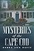Mysteries of the Cape Cod