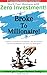 Broke To Millionaire by Tom Chase