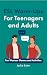 ESL Warm-Ups For Teenagers and Adults by Jackie Bolen ESL Warm-Ups For Teenagers and Adults by Jackie Bolen