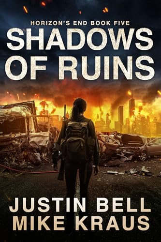 Shadows of Ruins: Horizon's End Book 5: (A Post-Apocalyptic Survival Thriller)