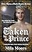 Taken by the Prince: Cinderella Spicy Dark Fantasy Romance (Once Upon a Dark Desire)