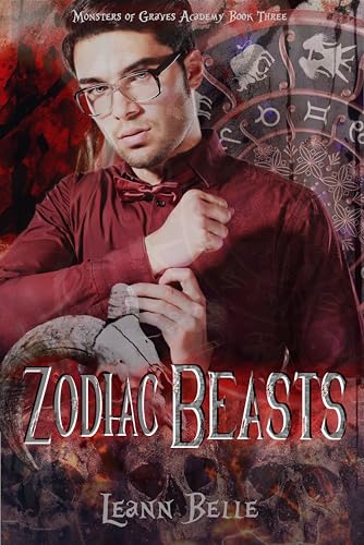 Zodiac Beasts (Monsters of Graves Academy, #3)