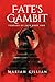 Fate's Gambit: THREADS OF FATE BOOK ONE