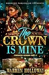 The Crown Is Mine 3