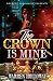 The Crown Is Mine 2