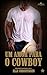 Um Amor Para o Cowboy (Cowboys Apaixonados Livro 4) (Portuguese Edition)