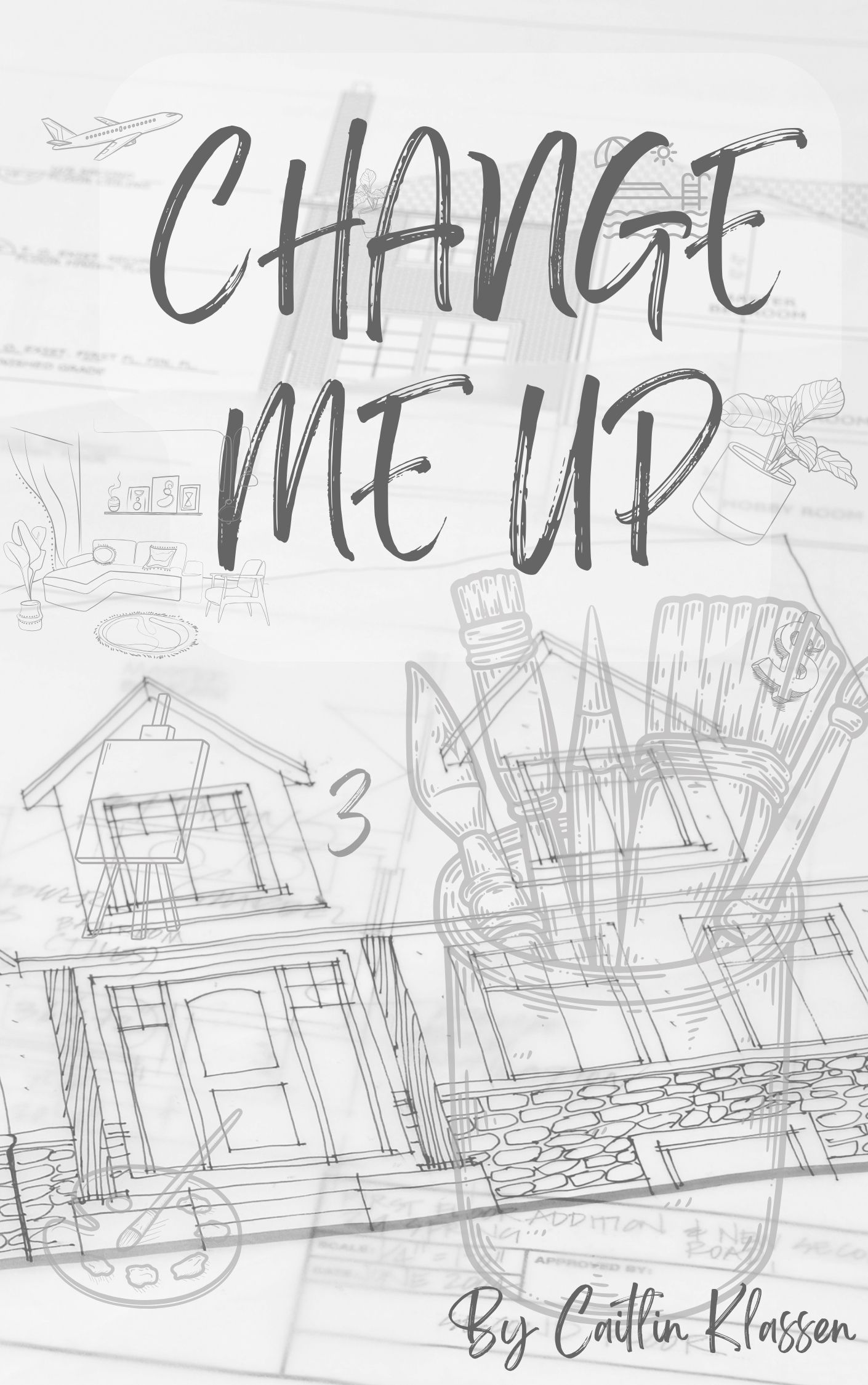 Change Me Up (The Foundation, #3)