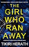 The Girl Who Ran ...