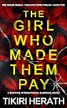 The Girl Who Made...