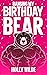 Banging my Birthday Bear (Sentient Celebrations #1)