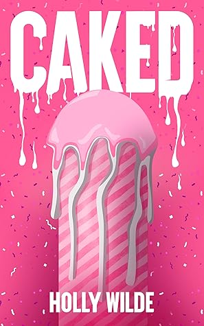 Caked (Sentient Celebrations #2)
