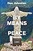 By Means of Peace: Politica...