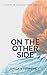 On The Other Side by Erica Stephens
