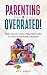 Parenting is Overrated by Joy Obey