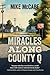 Miracles Along County Q