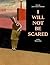 I Will Not Be Scared