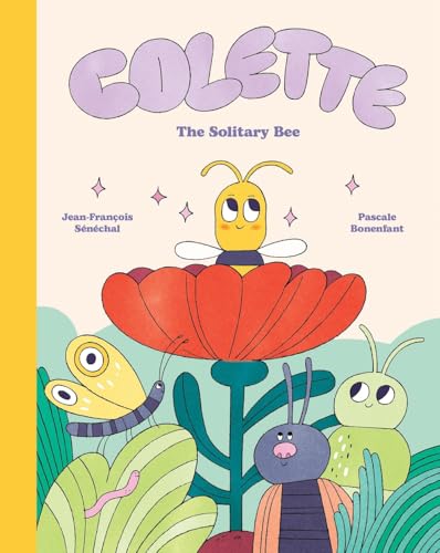 Colette: The Solitary Bee (Hardcover)