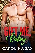Gift Me, Baby